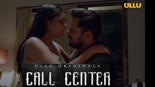 Call Center 3 (2021) ULLU Full Movie